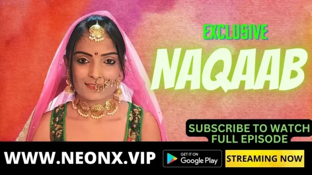 Naqaab Watch Neonx vip hindi porn sex videos