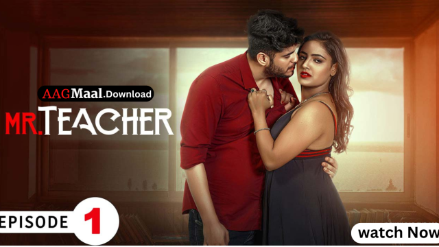 Mr Teacher ‎Episode1 Hindi Hot Web Series – PrimeShots